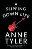 A Slipping-Down Life