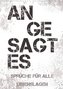 Angesagtes-Sprüche für alle Lebenslagen (Wandkalender 2022 DIN A3 hoch)