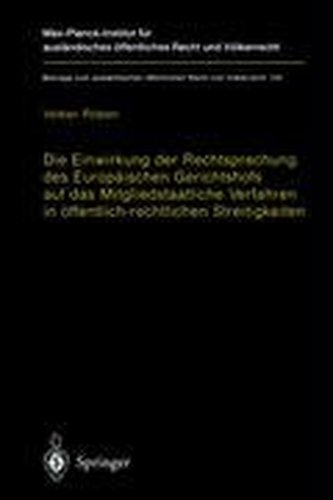 Die Einwirkung der Rechtsprechung des Europäischen Gerichtshofs auf das Mitgliedstaatliche Verfahren in öffentlich-rechtlichen S
