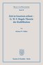 Zeit in Gesetzen erfasst - G. W. F. Hegels Theorie der Kodifikation.