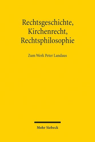Rechtsgeschichte, Kirchenrecht, Rechtsphilosophie