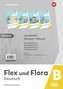Flex und Flora - Deutsch inklusiv. Paket B