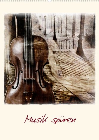 Musik spüren (Wandkalender 2022 DIN A2 hoch)