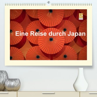 Eine Reise durch Japan (Premium, hochwertiger DIN A2 Wandkalender 2022, Kunstdruck in Hochglanz)