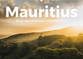 Mauritius - Einer der schönsten Orte der Welt. (Wandkalender 2022 DIN A2 quer)