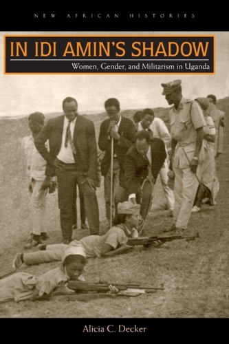 In Idi Amin's Shadow