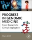 Progress in Genomic Medicine