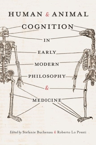 Human and Animal Cognition in Early Modern Philosophy and Medicine
