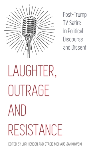 Laughter, Outrage and Resistance