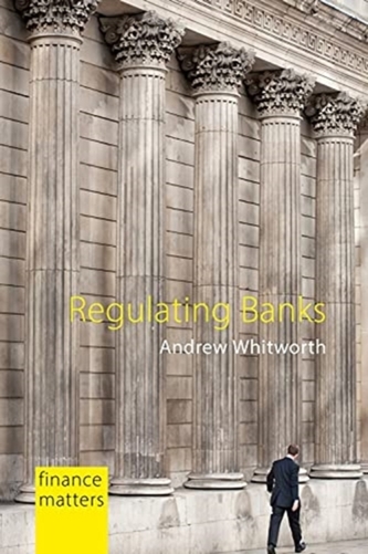 Regulating Banks