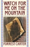 Watch for Me on the Mountain