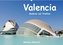 Valencia (Wandkalender 2022 DIN A2 quer)