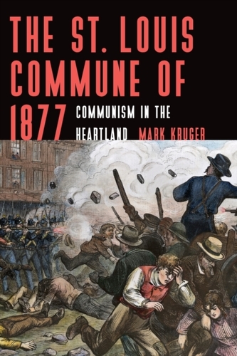 The St. Louis Commune of 1877