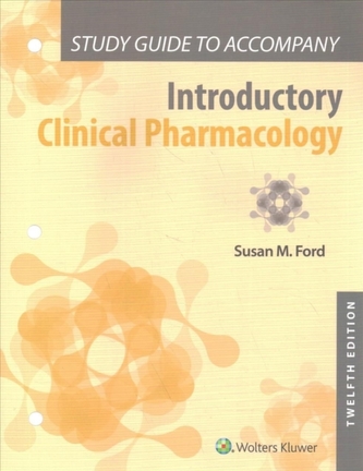 Study Guide to Accompany Introductory Clinical Pharmacology