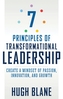 The 7 Principles of Transformational Leadership