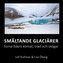Smältande glaciärer