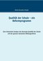 Qualität der Schule - ein Reformprogramm