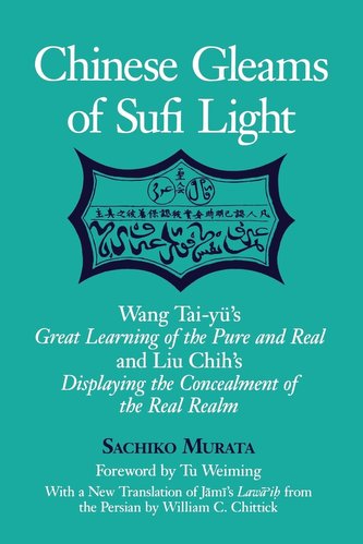 Chinese Gleams of Sufi Light