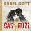 Karel Gott: Čas růží