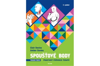 Spoušťové body - Praktický průvodce terapií
