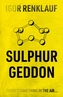 Sulphurgeddon