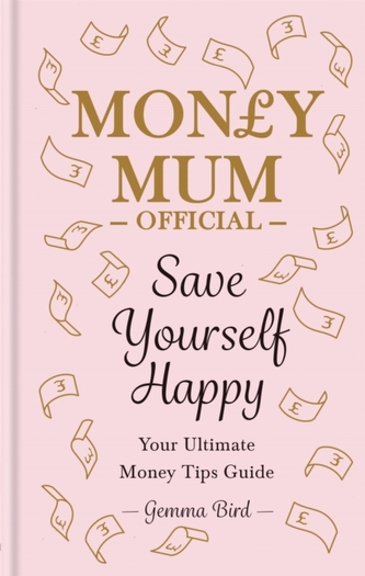 Money Mum Official: Save Yourself Happy