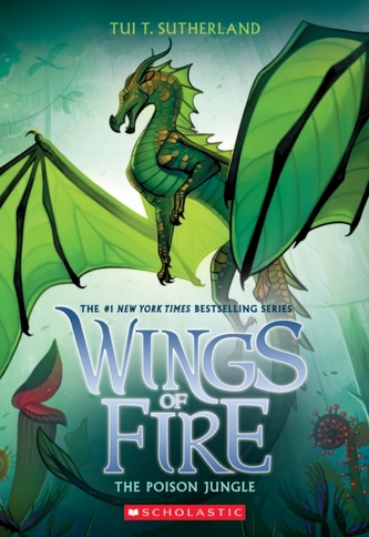 The Poison Jungle (Wings of Fire, Book 13)