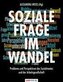 Soziale Frage im Wandel