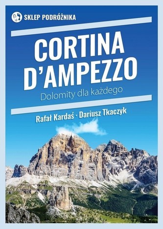 Cortina d’Ampezzo Dolomity dla każdego