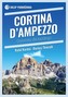 Cortina d’Ampezzo Dolomity dla każdego