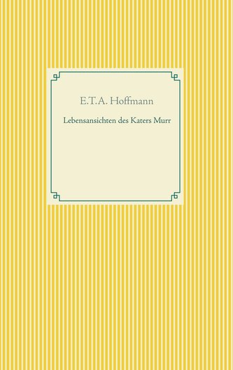 Lebensansichten des Katers Murr
