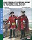 Uniforms of Russian army of Elizabeth of Russia Vol. 1: Under the reign of Elizabeth Petrovna from 1741 to 1761 and Peter III fr