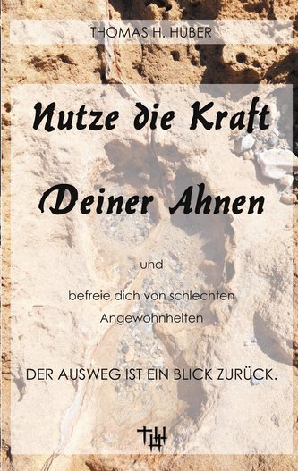 Nutze die Kraft deiner Ahnen