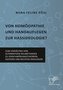 Von Homöopathie und Handauflegen zur Hassideologie? Zum Verhältnis von alternativen Heilmethoden zu Verschwörungstheorien, Esote