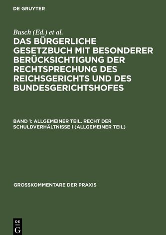 Das Bürgerliche Gesetzbuch mit besonderer Berücksichtigung der Rechtsprechung des Reichsgerichts und des Bundesgerichtshofes, Ba
