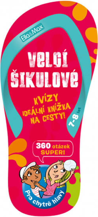 Velcí šikulové, 7-8 let – Kvízy na cesty Velcí šikulové, 7-8 let – Kvízy na cesty