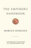 The Emperor's Handbook: A New Translation of the Meditations