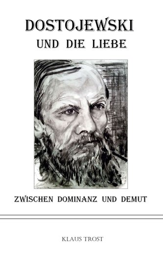 Dostojewski und die Liebe