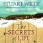 The Secrets of Life: (revised and Updated!)