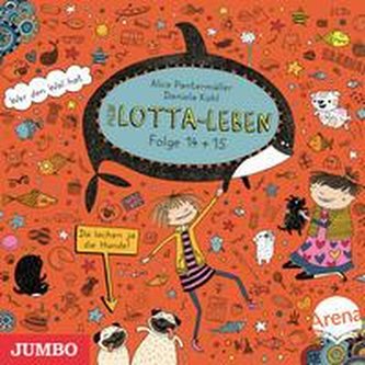 Mein Lotta-Leben 14/15. Da lachen ja die Hunde! / Wer den Wal hat