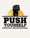 Malování podle čísel - PUSH YOURSELF - 80x100 cm, bez rámu a bez vypnutí plátna
