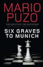 Six Graves to Munich