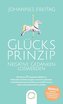 Glücksprinzip - Negative Gedanken loswerden