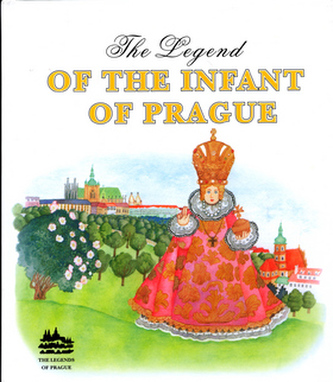 The Legend of the infant of praque
