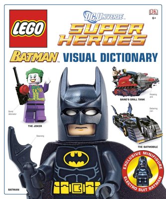 Lego Batman: Visual Dictionary [With Minifigure]