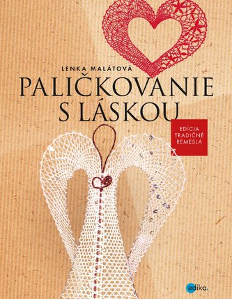 Paličkovanie s láskou