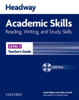 Headway Academic Skills: 3 TB: Reading, Writing, and Study Skills Teacher´s Guide with Tests CD-ROM