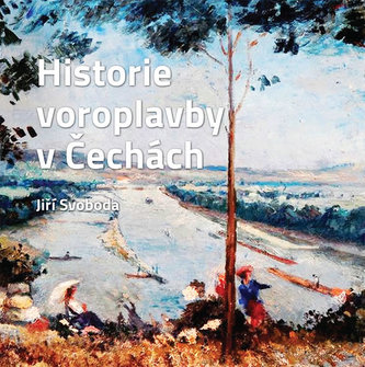 Historie voroplavby v Čechách
