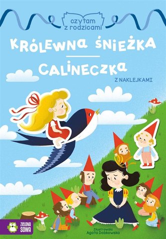 Czytam z rodzicami Królewna Śnieżka Calineczka