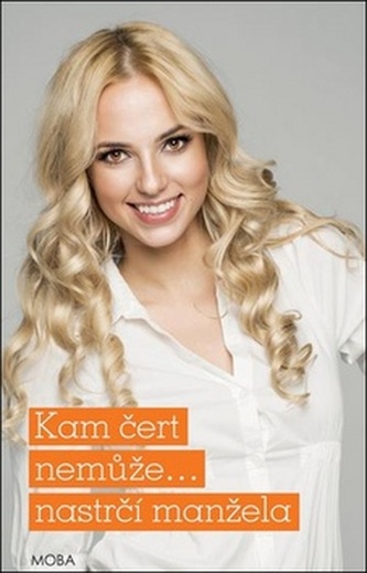 Kam čert nemůže… nastrčí manžela